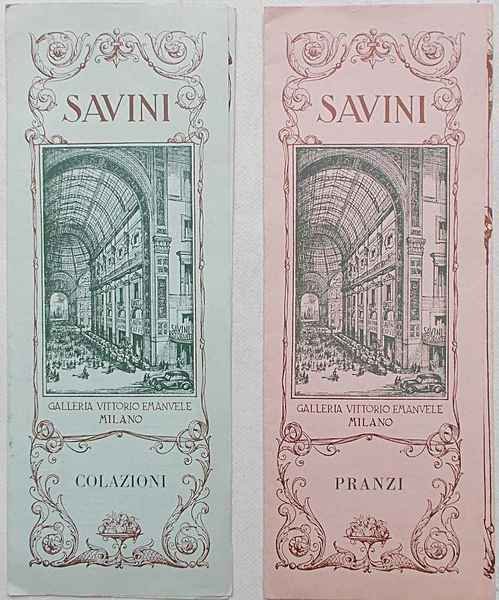 Savini. Galleria Vittorio Emanuele Milano. Pranzi. - Colazioni.