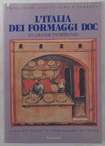 L'Italia dei formaggi doc. Un grande patrimonio.