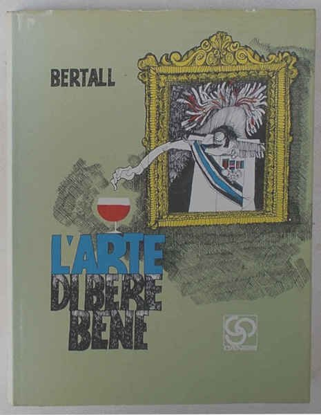 L'arte di bere bene.