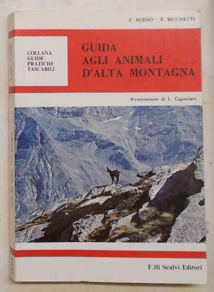 Guida agli animali d'alta montagna. Rassegna dei vertebrati italiani. | Immagine Gallery 1