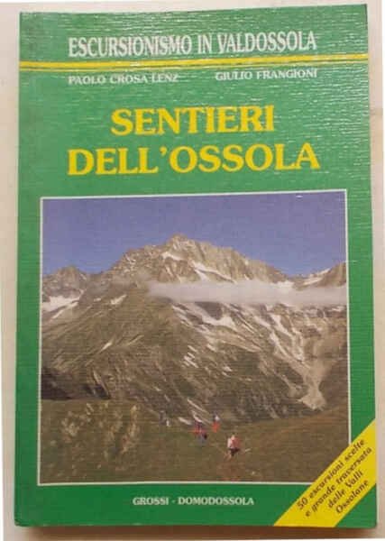 Escursionismo in Valdossola. Sentieri dell'Ossola.
