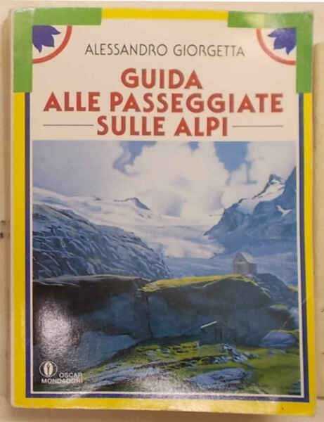 Guida alle passeggiate sulle Alpi.