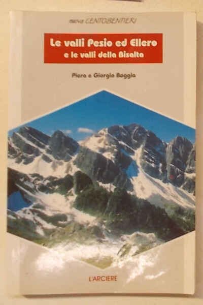 Le Valli Pesio ed Ellero e le valli della Bisalta.