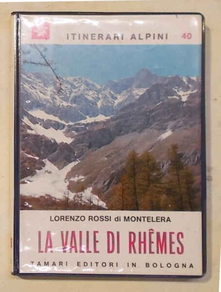 La valle di Rhemes.