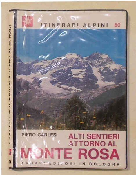 Alti sentieri attorno al Monte Rosa.