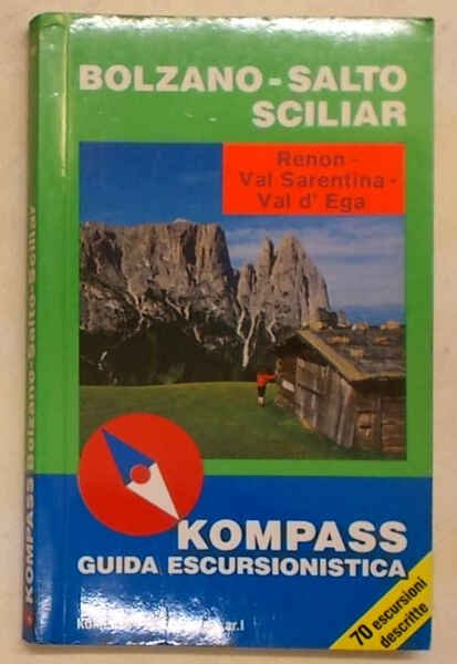 Bolzano - Salto - Sciliar - Renon - Val Sarentina …