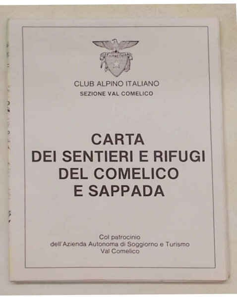 Carta dei sentieri e rifugi del Comelico e Sappada.