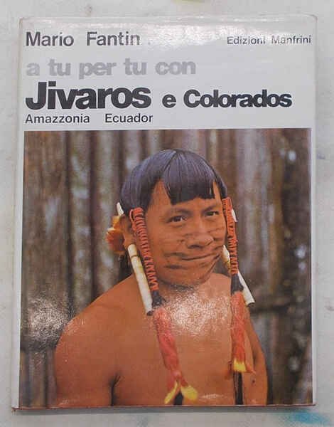 A tu per tu con Jivaros e Colorados. Amazzonia Ecuador. | Immagine Gallery 1
