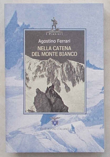 Nella Catena del Monte Bianco.