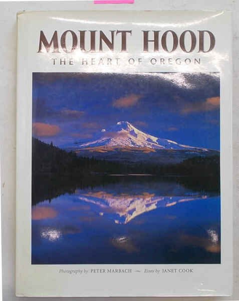 Mount Hood. The hearth of Oregon.