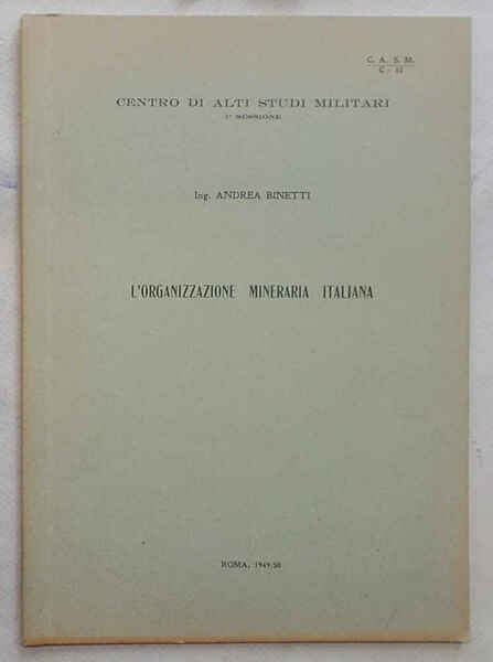 L'organizzazione mineraria italiana.