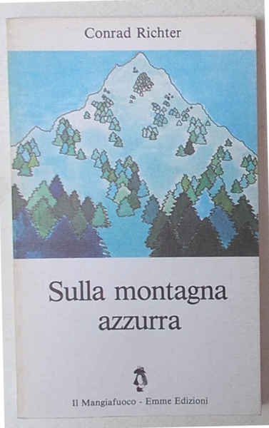 Sulla montagna azzurra.