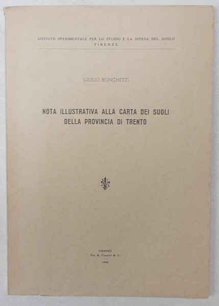 Nota illustrativa alla carta dei suoli della provincia di Trento.