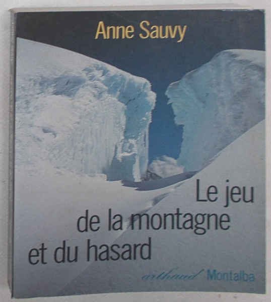 Le jeu de la montagne et du hasard. Nouvelles.