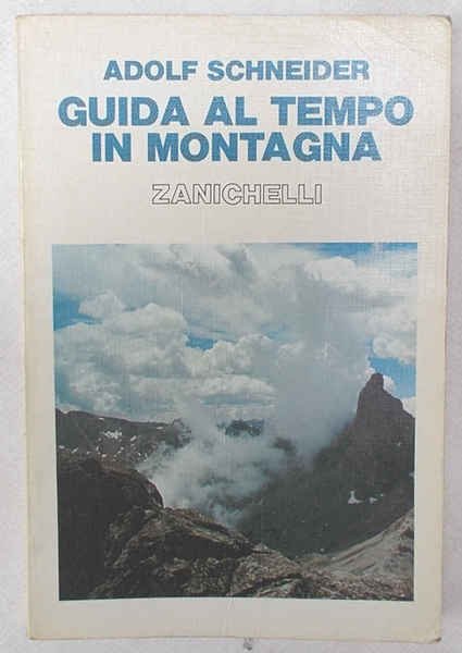 Guida al tempo in montagna. | Immagine Gallery 1