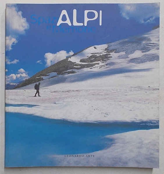 Alpi. Spazi e memorie. Un secolo di immagini sulle montagne … | Immagine Gallery 1