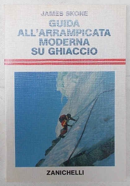 Guida all'arrampicata moderna su ghiaccio.