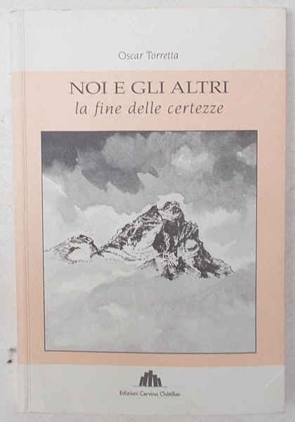 Noi e gli altri la fine delle certezze.