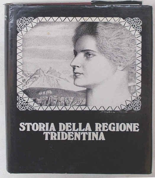 Storia della Regione Tridentina.