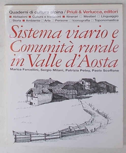 Sistema viario e Comunità rurale in Valle d'Aosta.