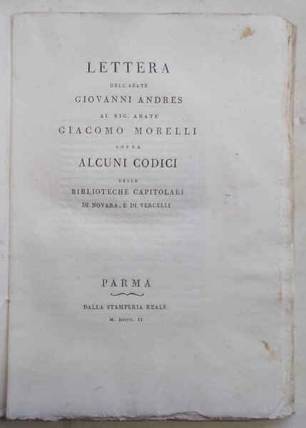 Lettera dell'Abate Giovanni Andres al sig. Abate Giacomo Morelli sopra …