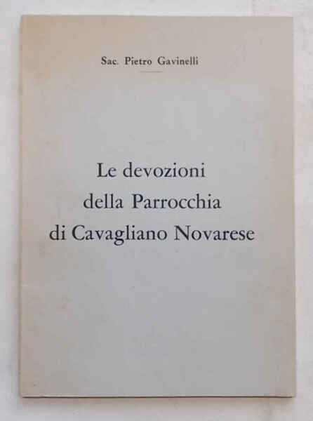 Le devozioni della Parrocchia di Cavagliano Novarese.