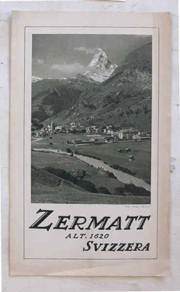 Zermatt. Alt. 1620 Svizzera.