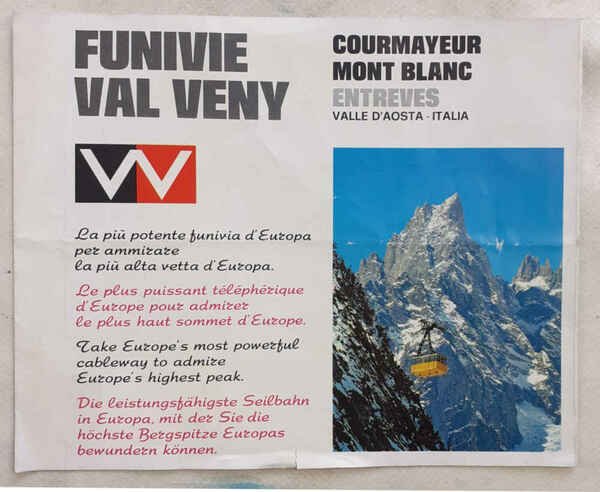 Funivie Val Veny. Courmayeur Mont Blanc Entreves.