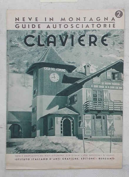 Claviere. (Neve in Montagna. Guide autosciatorie. 2)