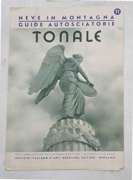 Tonale. (Neve in Montagna. Guide autosciatorie. 11)