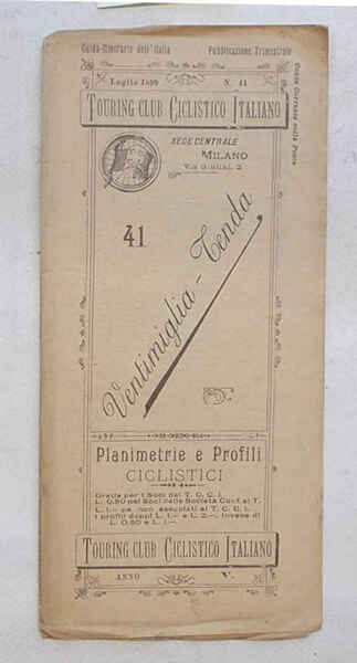 Ventimiglia - Tenda. (Planimetrie e profili ciclistici. 41)