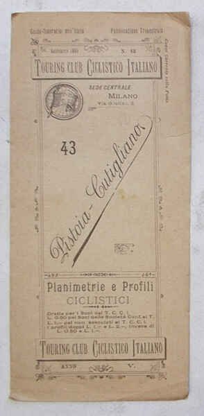 Pistoia - Cutigliano. (Planimetrie e profili ciclistici. 43)