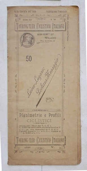 Luino - Lugano; Porlezza - Menaggio. (Planimetrie e profili ciclistici. …