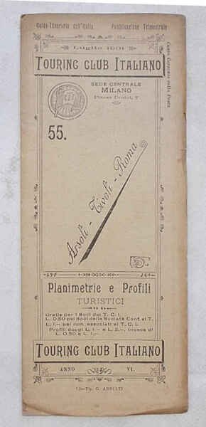 Arsoli - Tivoli - Roma. (Planimetrie e profili ciclistici. 55)