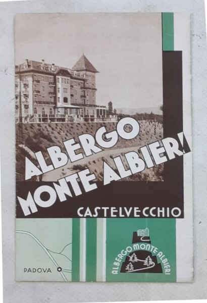 Albergo Monte Albieri. Castelvecchio. Padova.