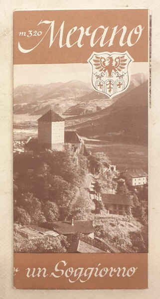 Merano. Notizie utili per un Soggiorno.