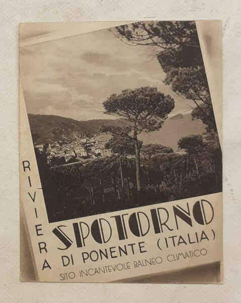 Spotorno. Riviera di Ponente (Italia). Sito incantevole balneo climatico.