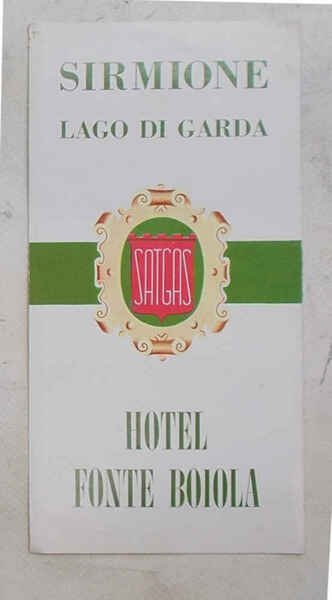 Hotel Fonte Boiola. Sirmione. Lago di Garda.