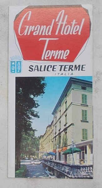 Grand Hotel Terme. Salice Terme - Italia.