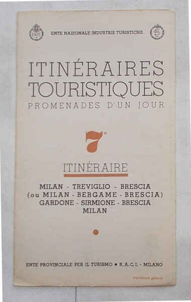 Itinéraires touristiques. Promenades d'un jour. 7e Itinéraire. Milan - Teviglio …