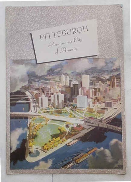 Pittsburgh. Renaissance City of America.