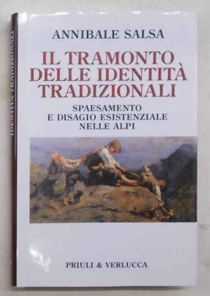 Il tramonto delle identità tradizionali. Spaesamento e disagio esistenziale nelle …