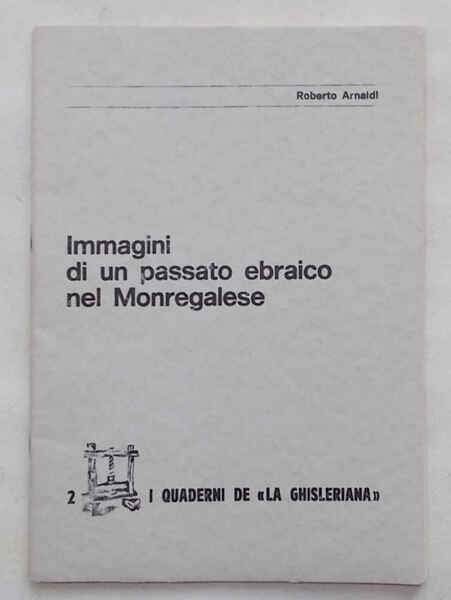 Immagini di un passato ebraico nel Monregalese.