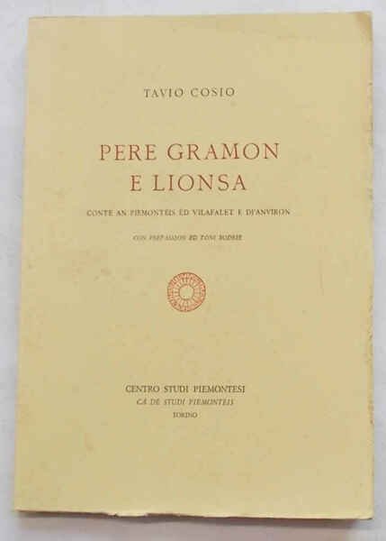 Pere gramon e lionsa. Conte an piemontèis ad Vilafalet e …