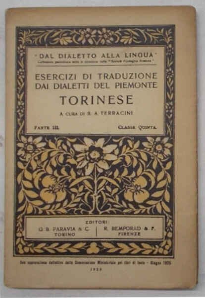 Esercizi di traduzione dai dialetti del Piemonte. Torinese. Parte Terza. …