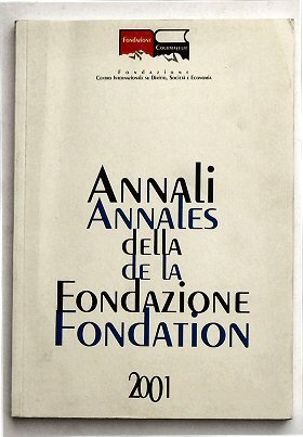Fondazione Courmayeur. Annali della Fondazione. 2001