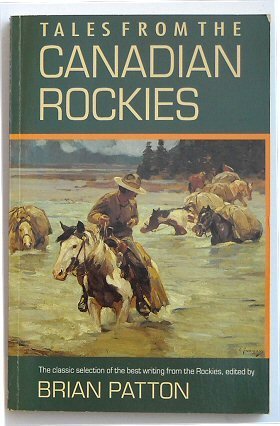 Tales from the Canadian Rockies.