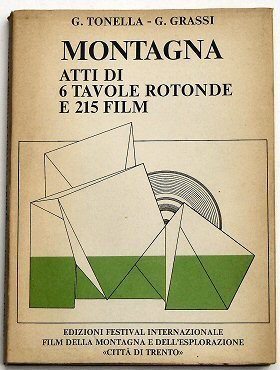 Montagna. Atti di 6 tavole rotonde e 215 film. | Immagine Gallery 1