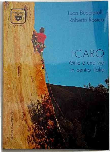 Icaro. Mille e una via in centro Italia.