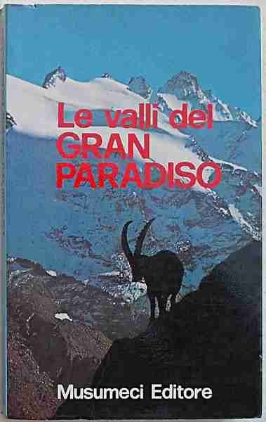 Le valli del Gran Paradiso.